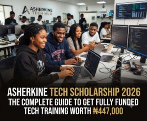 Asherkine Tech Scholarship 2026: The Complete Guide To Get Fully Funded Tech Training Worth ₦447,000