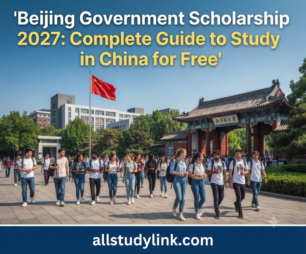 Beijing Government Scholarship 2027: Complete Guide to Study in China for Free
